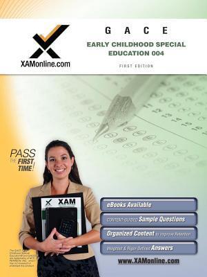 GACE Early Childhood Special Education 004 Teacher Certification Exam