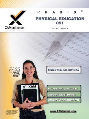 Praxis Physical Education 091 Teacher Certification Test Prep Study Guide