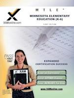 MTLE Minnesota Elementary Education (K-6) Teacher Certification Test Prep Study Guide