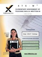 Nystce Ats-W Elementary Assessment of Teaching Skills - Written 90 Teacher Certification Test Prep Study Guide