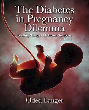 Diabetes in Pregnancy Dilemma