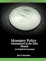 Monetary Policy Alternatives at the Zero Bound