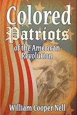 The Colored Patriots of the American Revolution