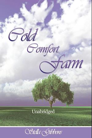 Cold Comfort Farm (Unabridged)