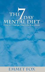 The Seven Day Mental Diet