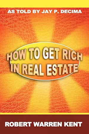 HT GET RICH IN REAL ESTATE