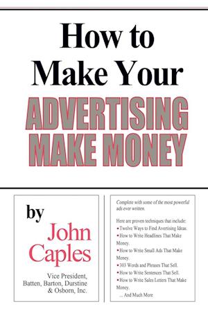 How to Make Your Advertising Make Money