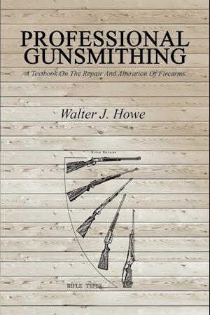 PROFESSIONAL GUNSMITHING