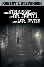 The Strange Case of Dr. Jekyll and Mr. Hyde