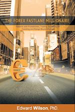 The Forex Fastlane Millionaire
