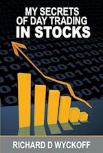My Secrets Of Day Trading In Stocks
