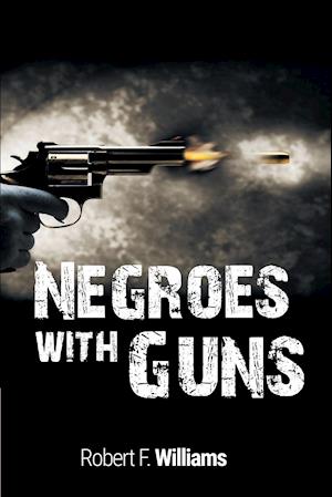 NEGROES W/GUNS