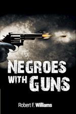 NEGROES W/GUNS