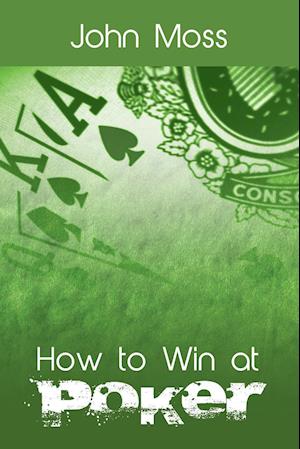 How to Win at Poker