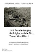 1914 Austria Hungary the Origins (Contemporary Austrian Studies, Vol 23)
