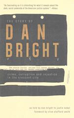 The Story of Dan Bright