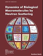 Dynamics of Biological Macromolecules by Neutron Scattering