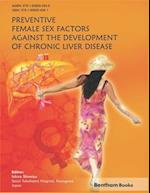 Preventive Female Sex Factors Against the Development of Chronic Liver Disease