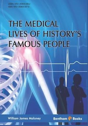 Medical Lives of History's Famous People