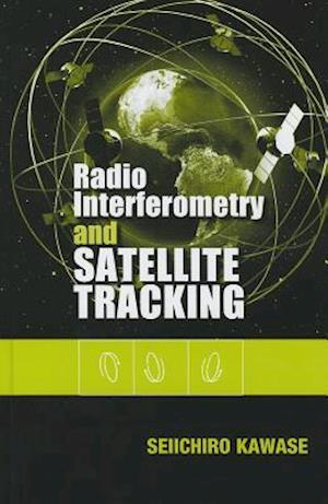 Radio Interferometry and Satellite Tracking
