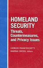 Homeland Security Threats, Countermeasures, and Privacy Issues