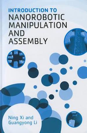 Introduction to Nanorobotic Manipulation and Assembly