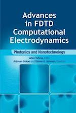 Advances in Fdtd Computational Electrodynamics