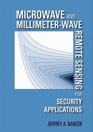 Microwave and Millimeter-Wave Remote Sensing for Security Applications