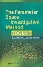 The Parameter Space Investigation Method Toolkit [With DVD]