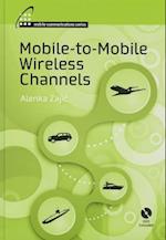 Mobile-To-Mobile Wireless Channels [With DVD]