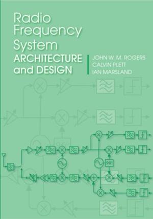 Radio Frequency System Architecture and Design