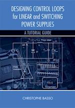 Designing Control Loops for Linear and Switching Power Supplies