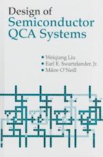 Design of Semiconductor QCA Systems