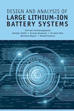 Design and Analysis of Large Lithium-Ion Battery Systems