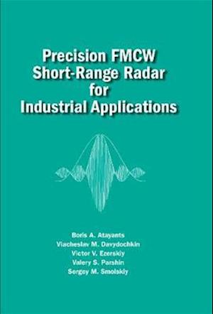 Precision FMCW Short-Range Radar for Industrial Applications