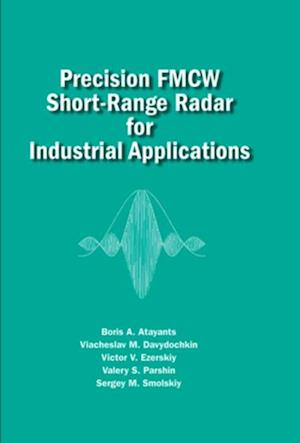 Precision FMCW Short-Range Radar for Industrial Applications