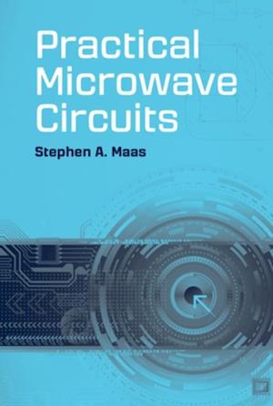 Practical Microwave Circuits