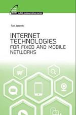 Internet Technoligies for Fixed and Mobile Networks