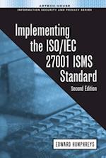 Implementing the ISO/IEC 27001
