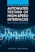 An Engineer's Guide to Automated Testing of High-Speed Interfaces, Second Edition