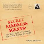 Secret Kindness Agents