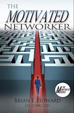 The Motivated Networker