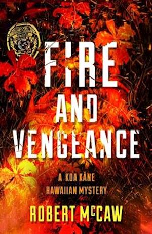 Fire and Vengeance, Volume 2