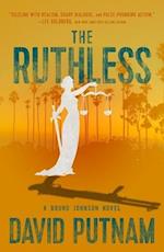 The Ruthless, 8