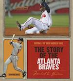 The Story of the Atlanta Braves