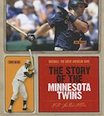The Story of the Minnesota Twins