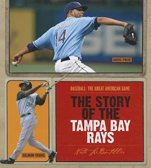 The Story of the Tampa Bay Rays