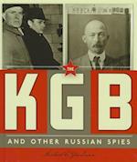 The KGB and Other Russian Spies