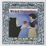 Wicked Stepmothers