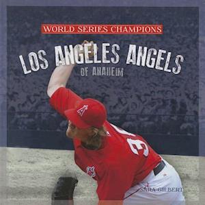 Los Angeles Angels of Anaheim